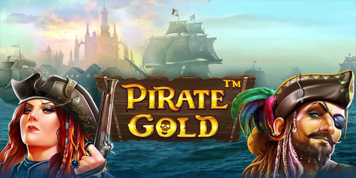 Cara Gampang Menang Slot Pirate’s Gold Dengan Strategi Simpel