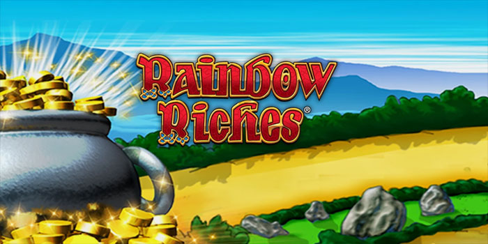 Strategi Menang Slot Rainbow Riches Yang Viral