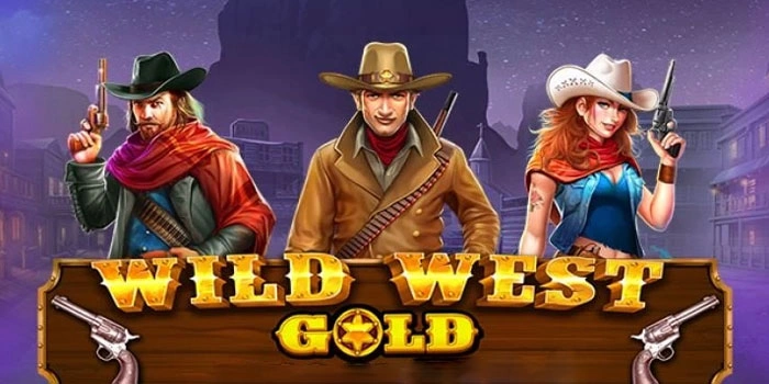 Tips Praktis Slot Wild West Gold Agar Cepat Untung